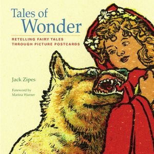Tales of Wonder: Retelling Fairy Tales Through Picture Postcards image number 0