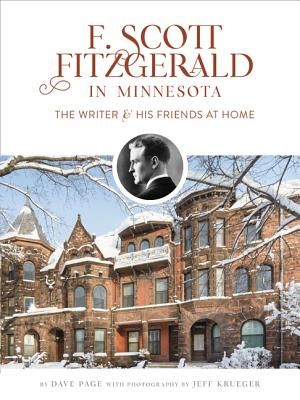 F. Scott Fitzgerald in Minnesota: The Writer and His Friends at Home image number 0