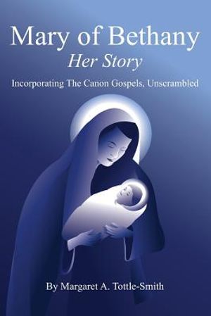 Mary of Bethany - Her Story image number 0