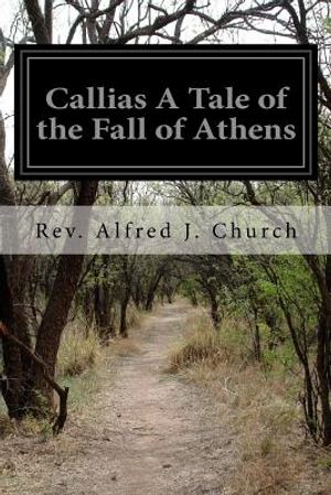 Callias A Tale of the Fall of Athens image number 0