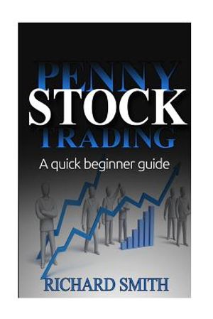 Penny Stock: A Beginner Trading Guide: (Penny Stocks for Beginner, How to Make Money Online, Stock Market, Day Trading, Investing) image number 0