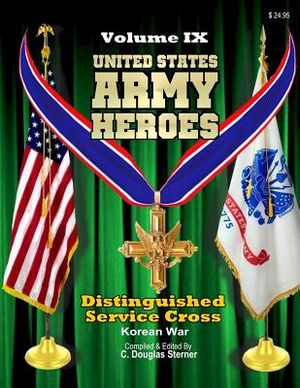 United States Army Heroes - Volume IX: Distinguished Service Cross (Korean War) image number 0