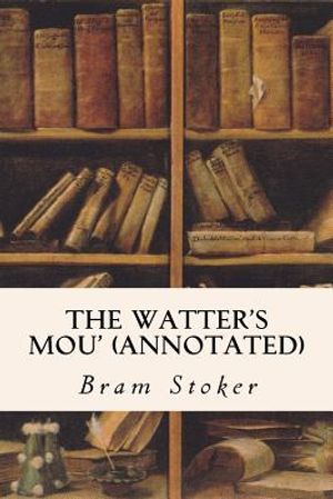 The Watter's Mou' (annotated) image number 0