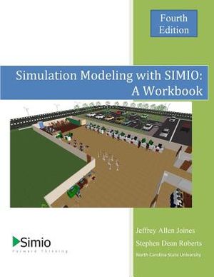 Simulation Modeling with SIMIO: A Workbook 4th Edition image number 0