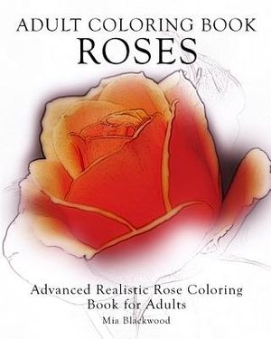 Adult Coloring Book Roses: Advanced Realistic Rose Coloring Book for Adults image number 0