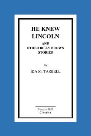 He Knew Lincoln and Other Billy Brown Stories image number 0