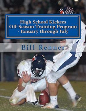 High School Kickers Off-Season Training Program - January through July image number 0