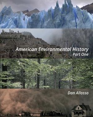 American Environmental History: Part One image number 0