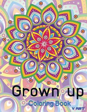 Grown Up Coloring Book 9: Coloring Books for Grownups: Stress Relieving Patterns image number 0