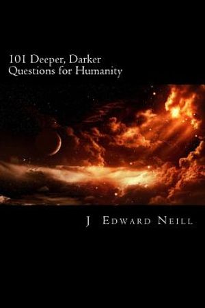 101 Deeper, Darker Questions for Humanity: Coffee Table Philosophy image number 0