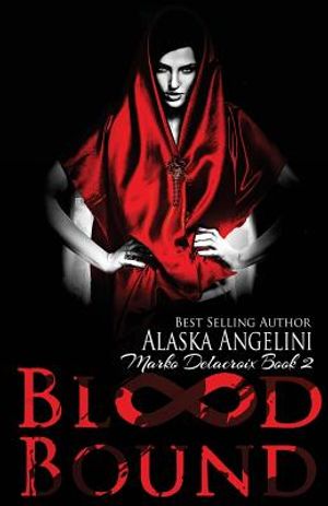 Blood Bound: Marko Delacroix #2 image number 0