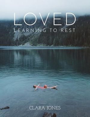 Loved: Learning to Rest image number 0
