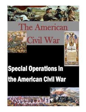 Special Operations in the American Civil War image number 0