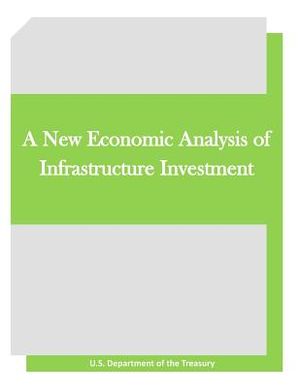 A New Economic Analysis of Infrastructure Investment image number 0