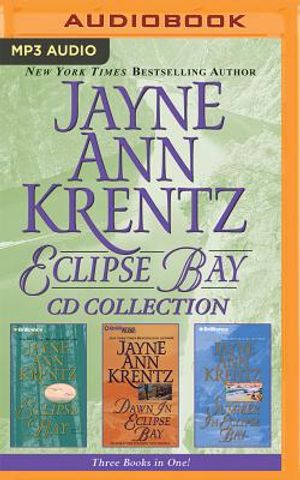 Jayne Ann Krentz - Eclipse Bay Trilogy: Eclipse Bay, Dawn in Eclipse Bay, Summer in Eclipse Bay image number 0