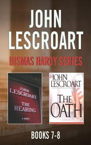 John Lescroart - Dismas Hardy Series: Books 7-8: The Hearing, the Oath image number 0