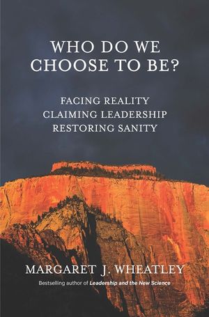 Who Do We Choose to Be?: Facing Reality, Claiming Leadership, Restoring Sanity image number 0