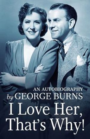 I Love Her, That's Why!: An Autobiography image number 0