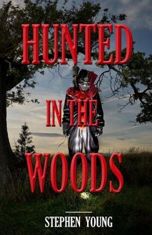 HUNTED in the WOODS: Something in the woods is Hunting People image number 0