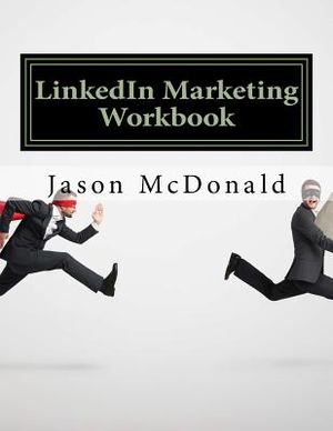 LinkedIn Marketing Workbook: How to Use LinkedIn for Business image number 0
