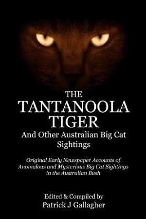 The Tantanoola Tiger: And Other Australian Big Cat Sightings image number 0