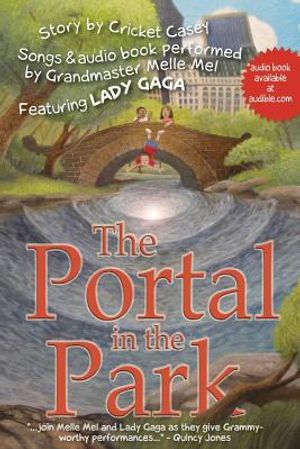 The Portal in the Park: Songs performed by Grandmaster Melle Mel, feat. Lady Gaga image number 0
