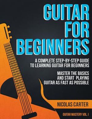 Normal Guitar Introduction Guitar for Beginners: A Complete Step-by-Step Guide to Learning Guitar ...
