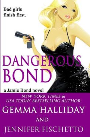 Dangerous Bond image number 0