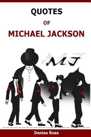 Quotes Of Michael Jackson: Inspirational & motivational quotations of Michael Jackson image number 0