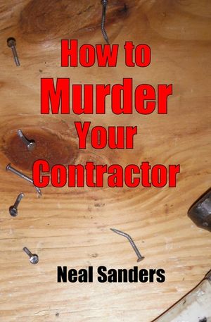 How to Murder Your Contractor image number 0