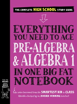Everything You Need to Ace Pre-Algebra and Algebra I in One Big Fat Notebook image number 0