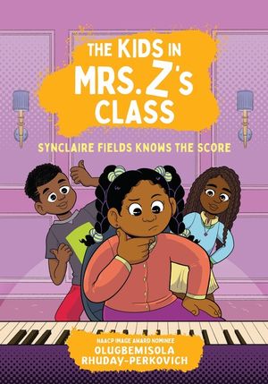 The Kids in Mrs. Z's Class: Synclaire Fields Knows the Score image number 0