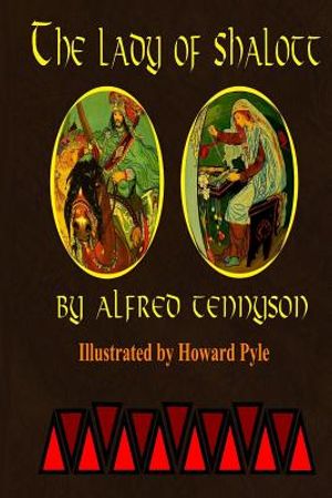 The Lady of Shalott by Alfred Tennyson: Illustrated by Howard Pyle image number 0