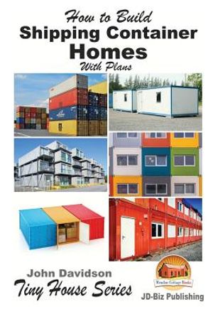 How to Build Shipping Container Homes With Plans image number 0