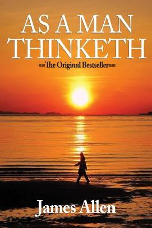As A Man Thinketh by James Allen (May 6 2008) image number 0