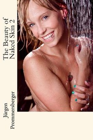 The Beauty of Naked Skin 2 image number 0