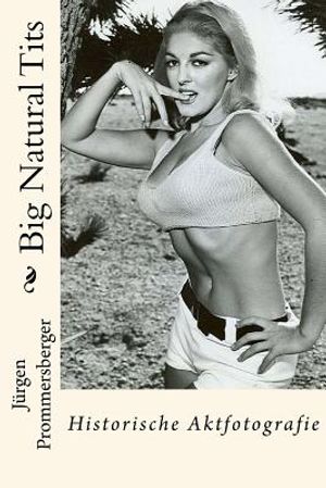 Big Natural Tits: Historische Aktfotografie image number 0