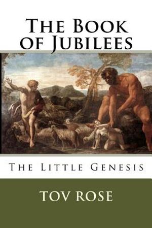 The Book of Jubilees: The Little Genisys image number 0