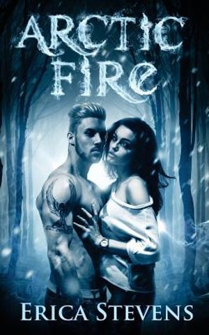Arctic Fire (The Fire & Ice Series, Book 2) image number 0