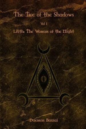 The Tree of the Shadows: Lilith: The Woman of the Night image number 0