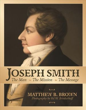 Joseph Smith : The Man, the Mission, the Message image number 0