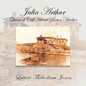 Julia Arthur Queen of Calf Island Boston Harbor image number 0