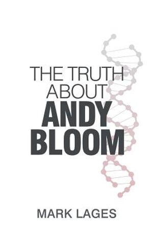The Truth About Andy Bloom image number 0