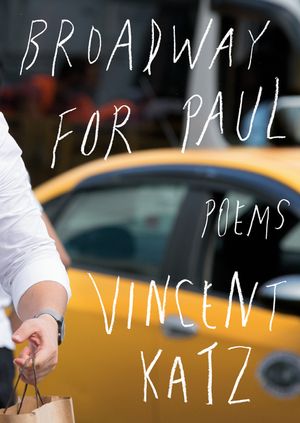 Broadway for Paul: Poems image number 0
