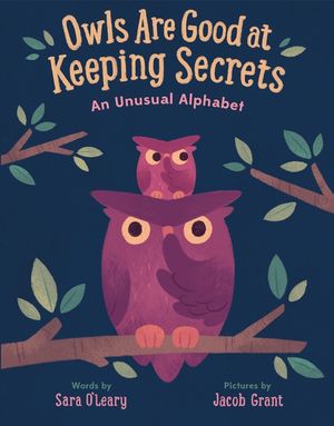 Owls Are Good at Keeping Secrets: An Unusual Alphabet image number 0