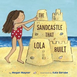 The Sandcastle That Lola Built image number 0