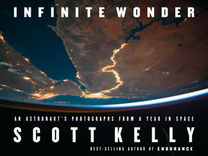 Infinite Wonder: An Astronaut's Photographs from a Year in Space image number 0