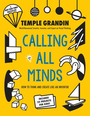 Calling All Minds: How to Think and Create Like an Inventor image number 0