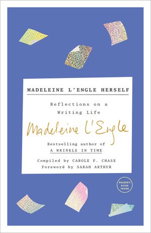 Madeleine l'Engle Herself: Reflections on a Writing Life image number 0