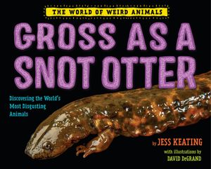 Gross as a Snot Otter image number 0